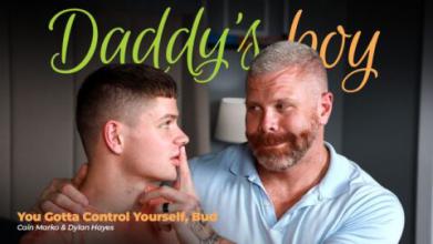 Daddys Boy - You Gotta Control Yourself, Bud - Cain Marko and Dylan Hayes Capa